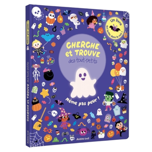 Cherche et trouve des tout-petits : même pas peur !