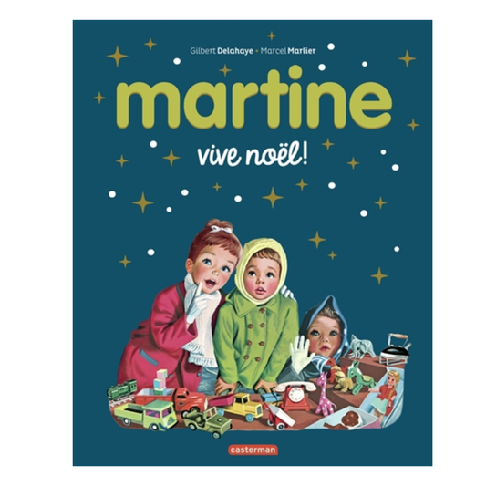 Martine : vive Noël ! - Livre de Noël