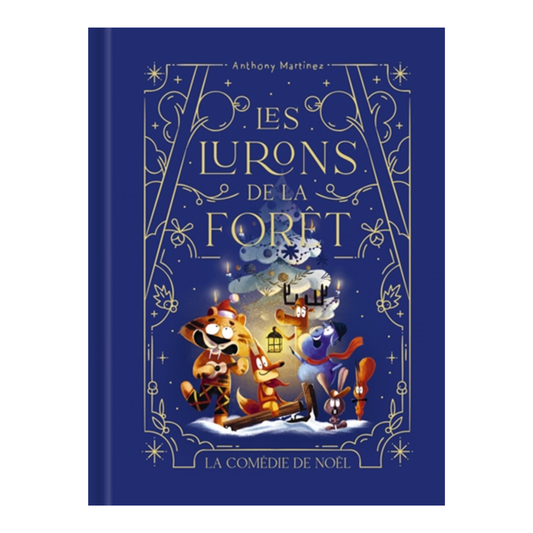 Les lurons de la forêt - Vol. 3 - La comédie de Noël - Livre de Noël