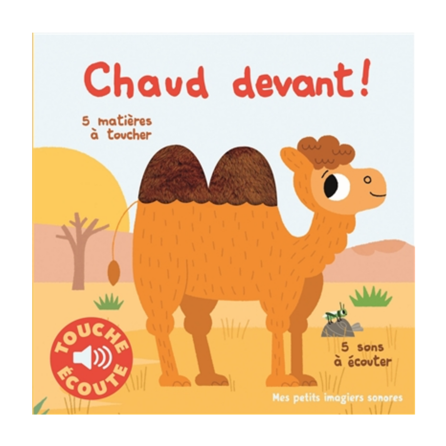 Livre sonore - Chaud devant !