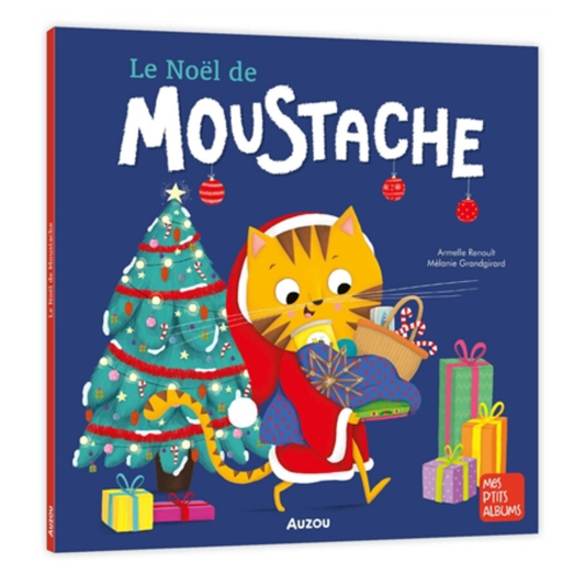 Le Noël de Moustache - Livre de Noël