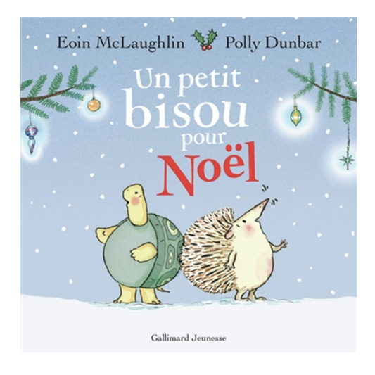Un petit bisou pour Noël - Livre de Noël