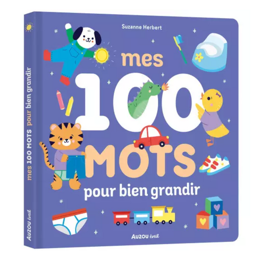Mes 100 mots pour bien grandir - Auzou
