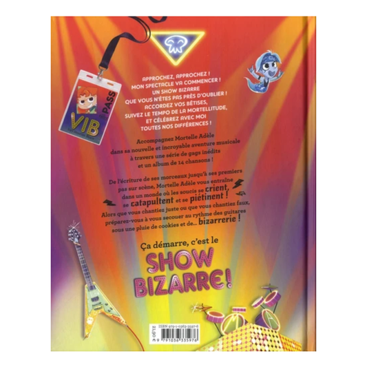 Mortelle Adèle - Show bizarre !