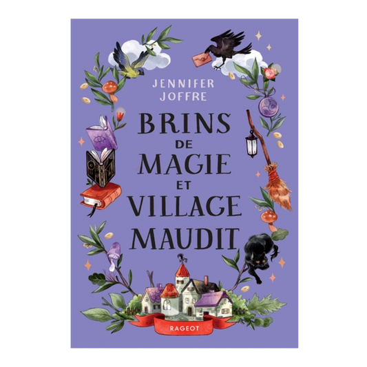 Brins de magie et village maudit