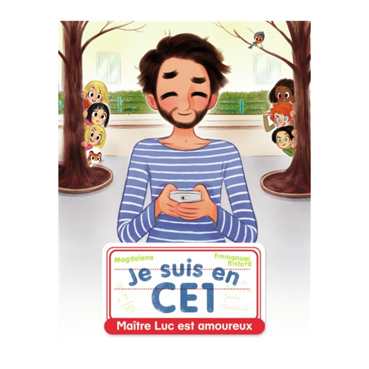 Je suis en CE1 - Vol. 12 - Maître Luc est amoureux