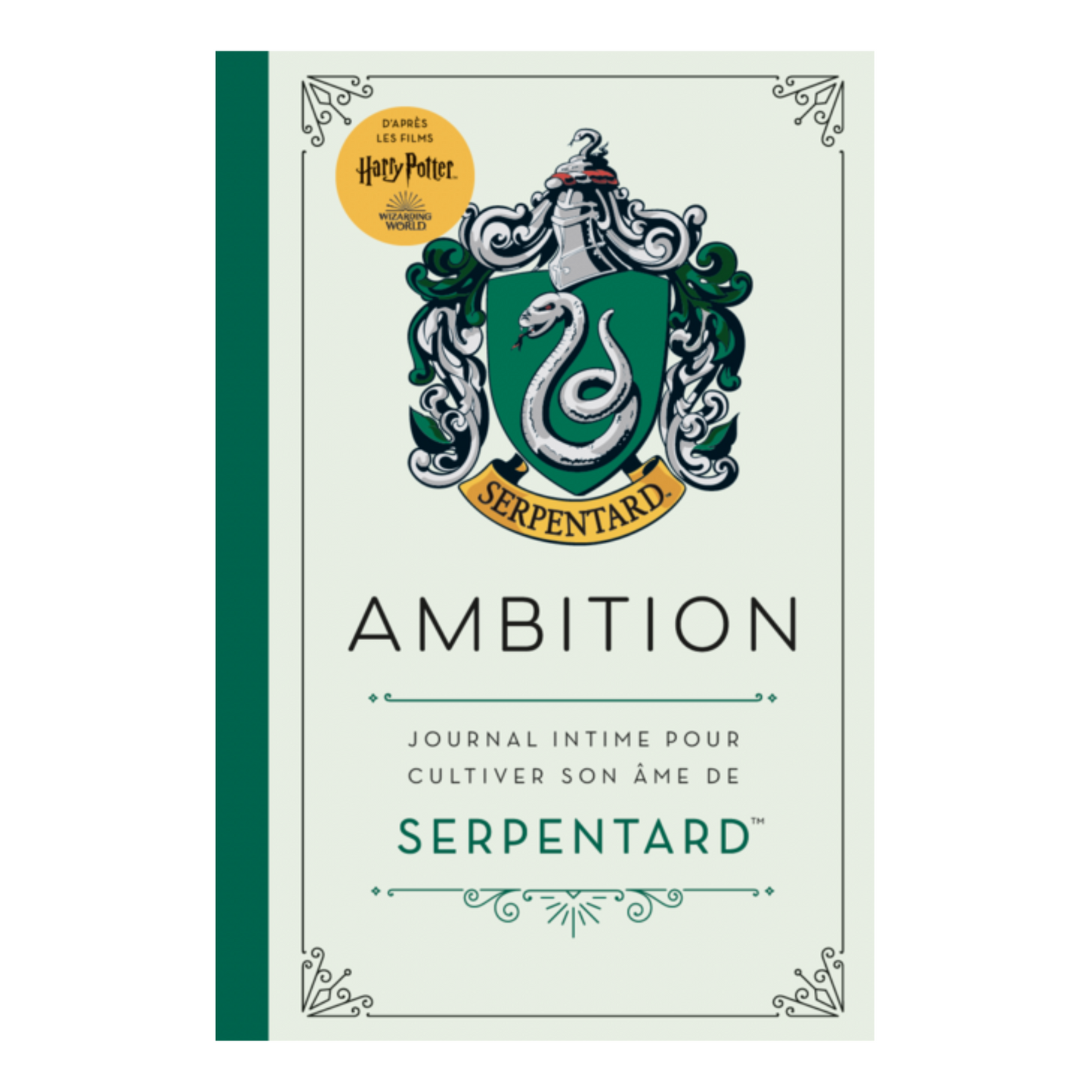 Harry Potter : ambition : journal intime pour cultiver son âme de Serpentard