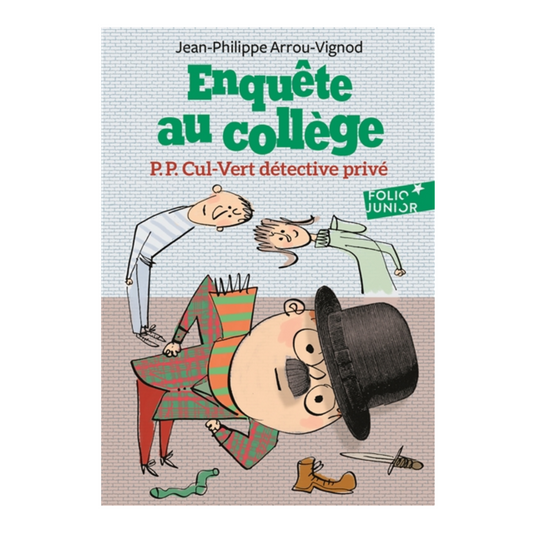 Enquête au collège - P. P. Cul-Vert détective privé