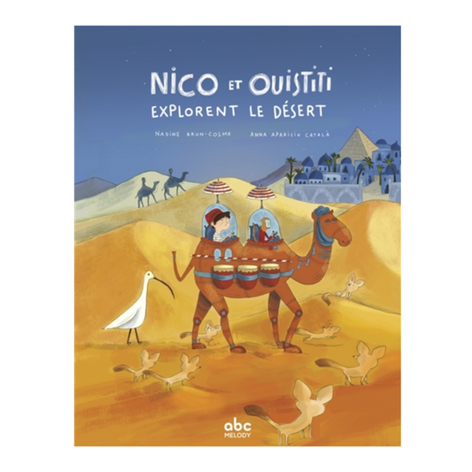 Nico et Ouistiti explorent le désert