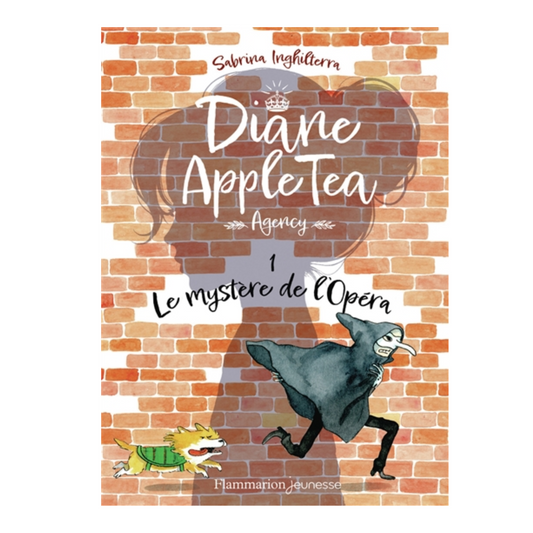 Diane Apple Tea agency - Vol. 1 - Le mystère de l'Opéra