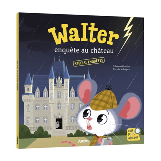 Walter enquête au château