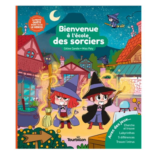 Bienvenue à l'école des sorciers