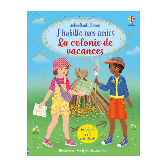 Cahier de gommettes - La colonie de vacances : Ma collection "J'habille mes amies"