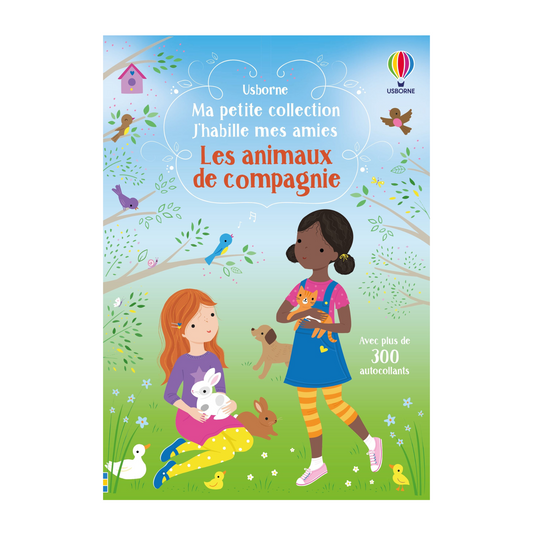 Cahier de gommettes - Les animaux de compagnie : Ma petite collection "J'habille mes amies"