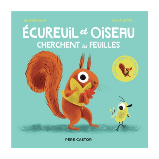 Ecureuil et Oiseau cherchent des feuilles