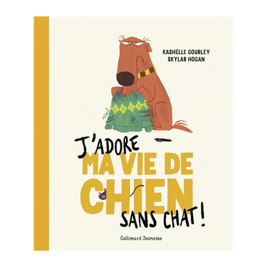 J'adore ma vie de chien sans chat !