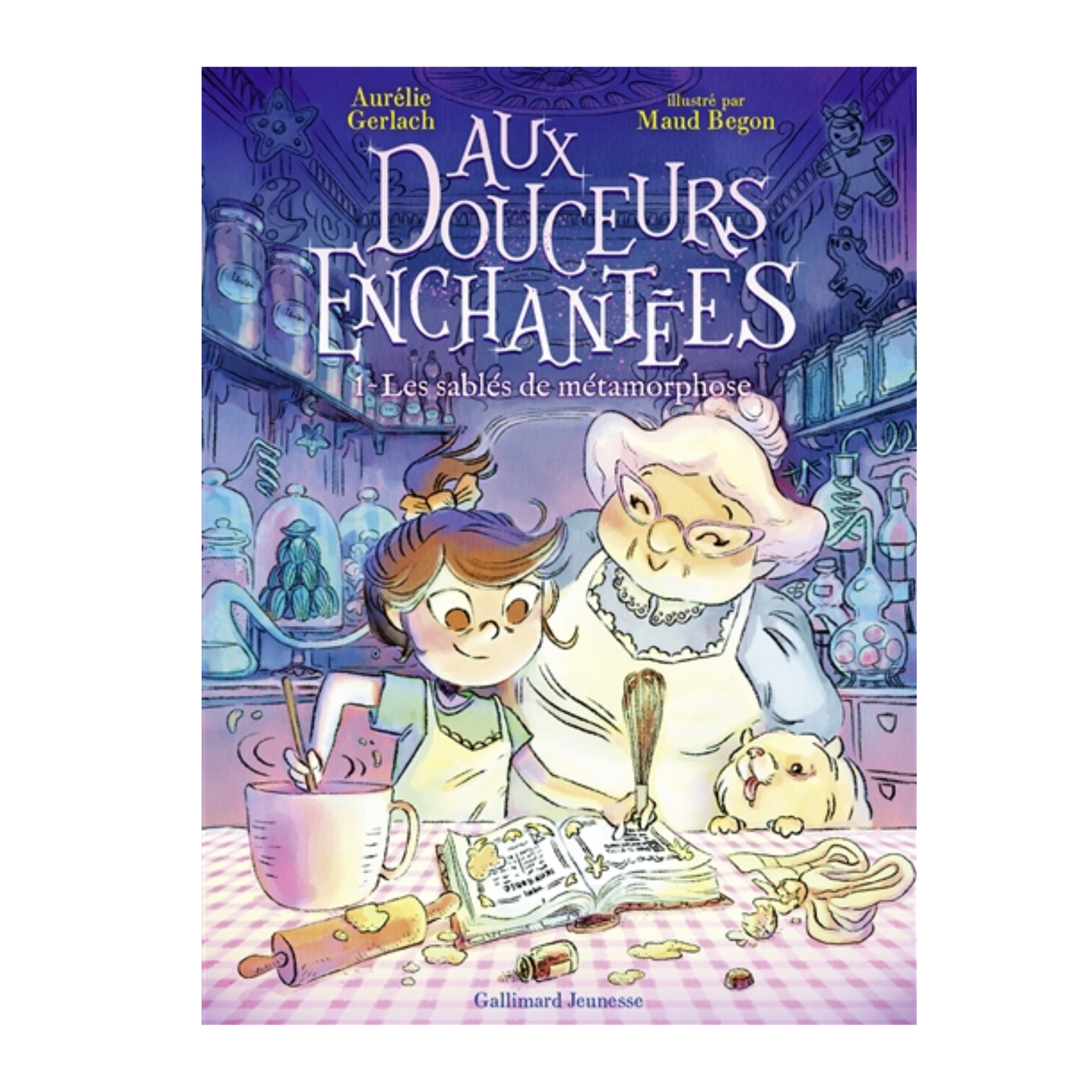 Aux douceurs enchantées - Vol. 1 - Les sablés de métamorphose