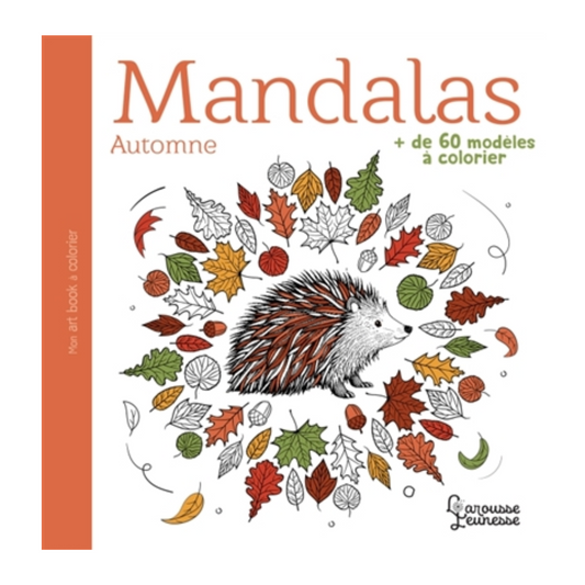 Cahier de coloriages - Mandalas - C'est l'Automne