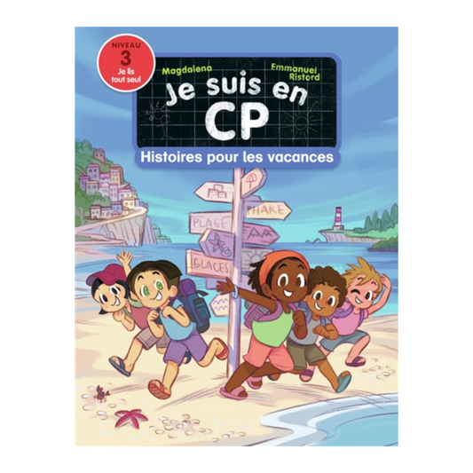 Je suis en CP - Histoires pour les vacances : niveau 3