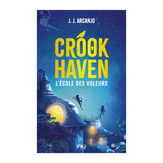 Crookhaven - Vol. 1 - L'école des voleurs