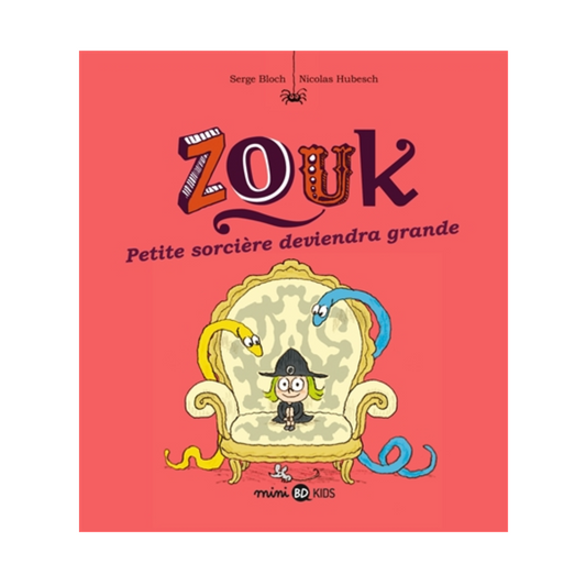 Zouk - Vol. 12 - Petite sorcière deviendra grande