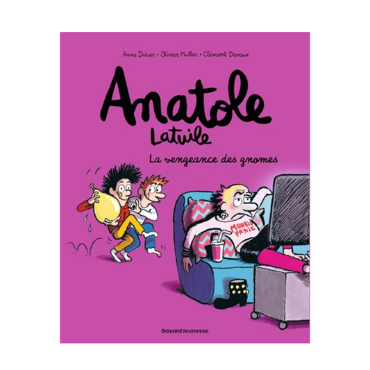 Anatole Latuile - Vol. 12 - La vengeance des gnomes