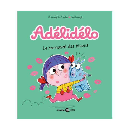 Adélidélo - Vol. 8 - Le carnaval des bisous