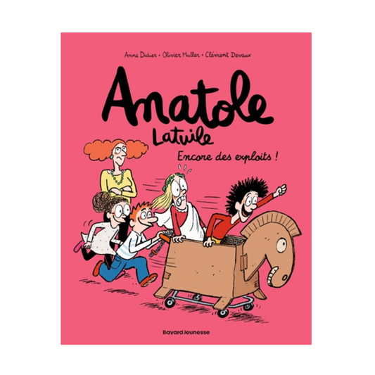 Anatole Latuile - Vol. 17 - Encore des exploits !