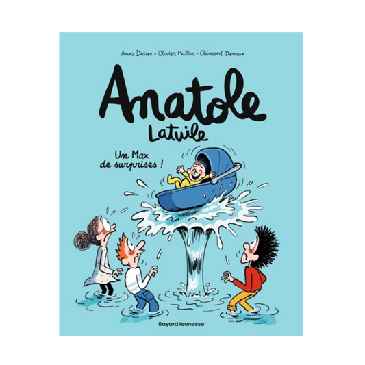 Anatole Latuile - Vol. 18 - Un max de surprises !