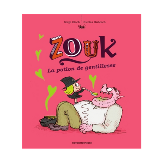 Zouk - Vol. 19 - La potion de gentillesse