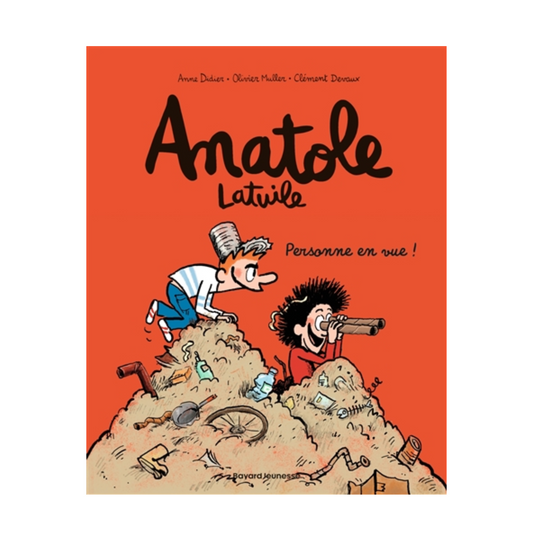 Anatole Latuile - Vol. 3 - Personne en vue !