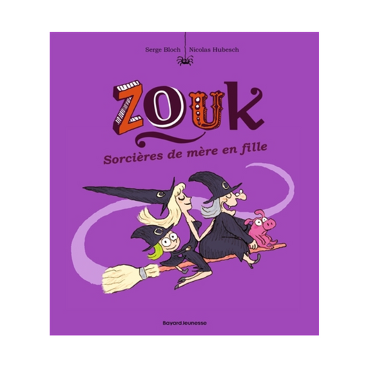 Zouk - Vol. 7 - Sorcières de mère en fille