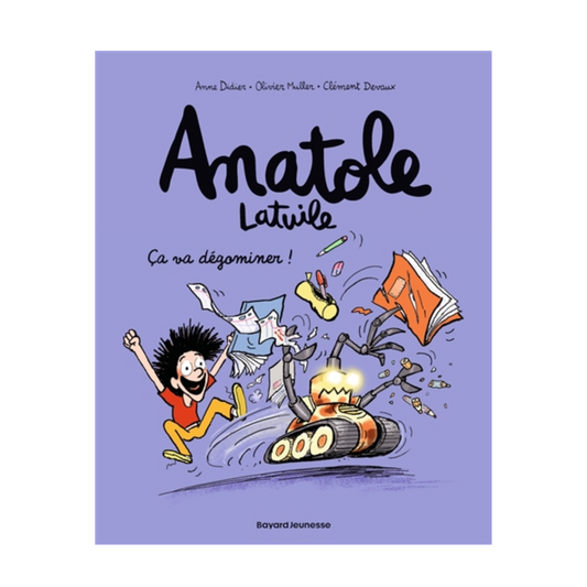 Anatole Latuile - Vol. 7 - Ça va dégominer !