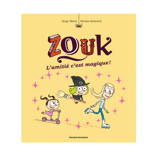 Zouk - Vol. 10 - L'amitié, c'est magique !