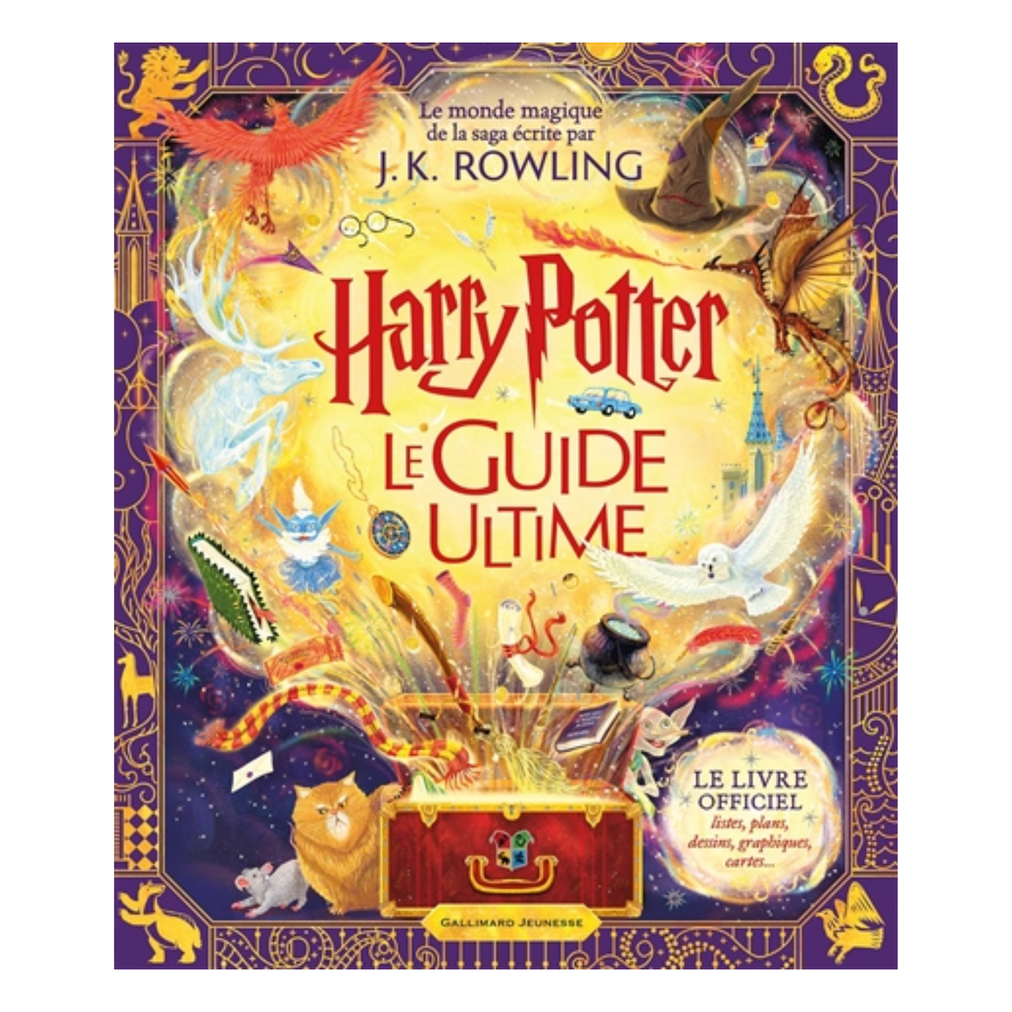 Harry Potter - Le guide ultime : le monde magique de la saga écrite par J.K. Rowling