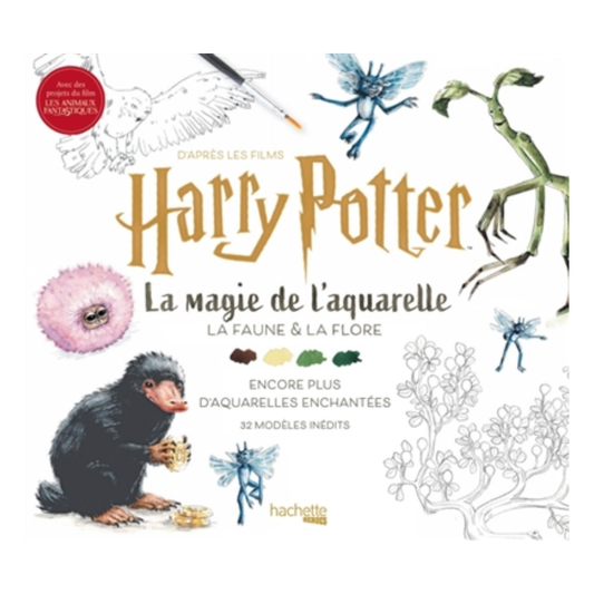 Harry Potter - La magie de l'aquarelle : la faune & la flore