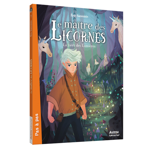 Le maître des licornes - Vol. 1 - La forêt des lumières - Auzou